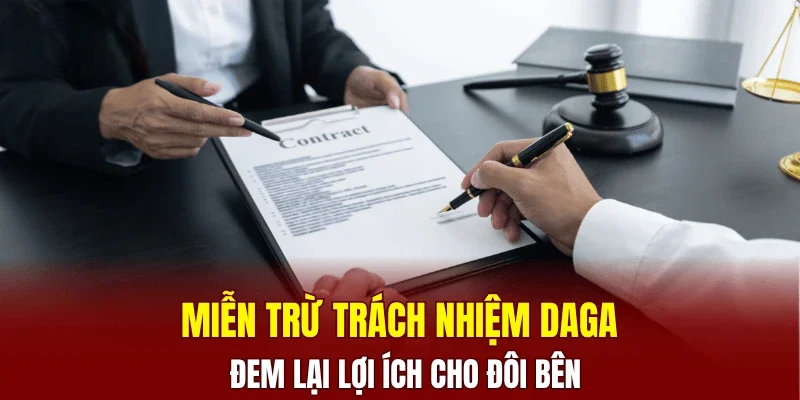 Miễn Trừ Trách Nhiệm DAGA – Chính Sách Bảo Vệ Người Chơi